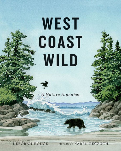 West Coast Wild | A Nature Alphabet