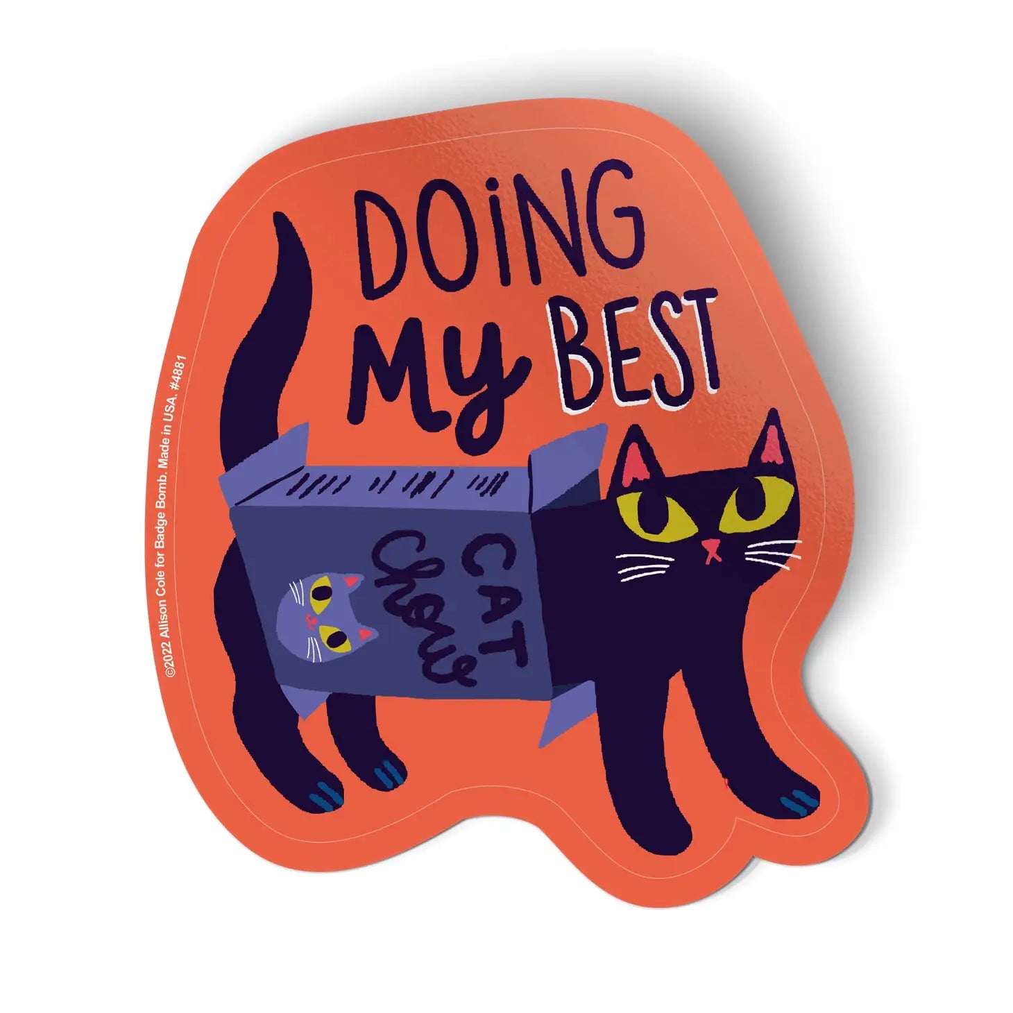 Doing My Best Sticker