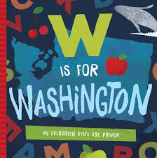 W is for Washington