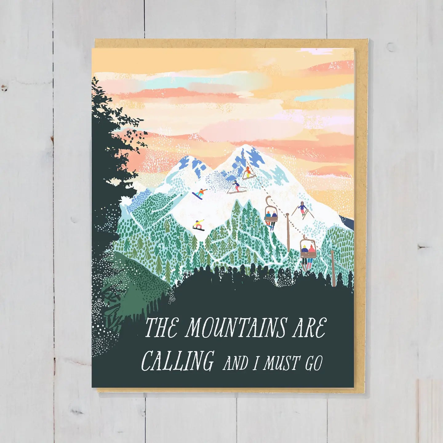 The Mountains Are Calling And I Must Go Greeting Card