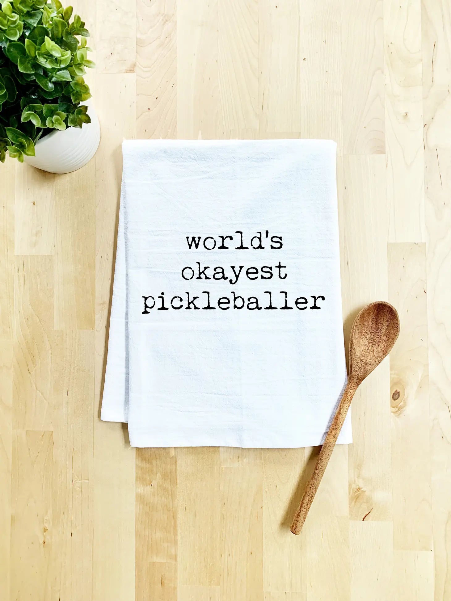 World's Okayest Pickleballer - Tea Towel