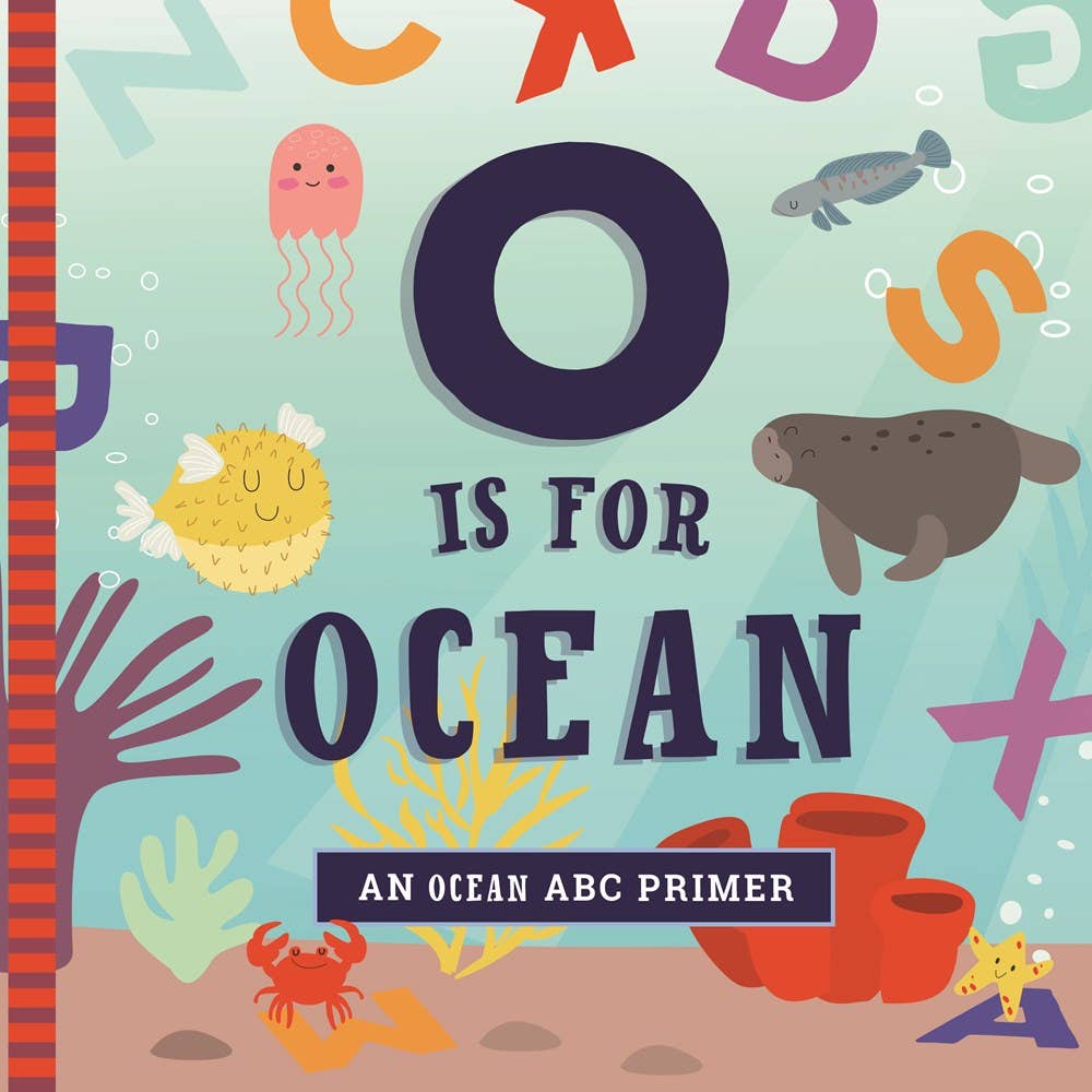 O is for Ocean