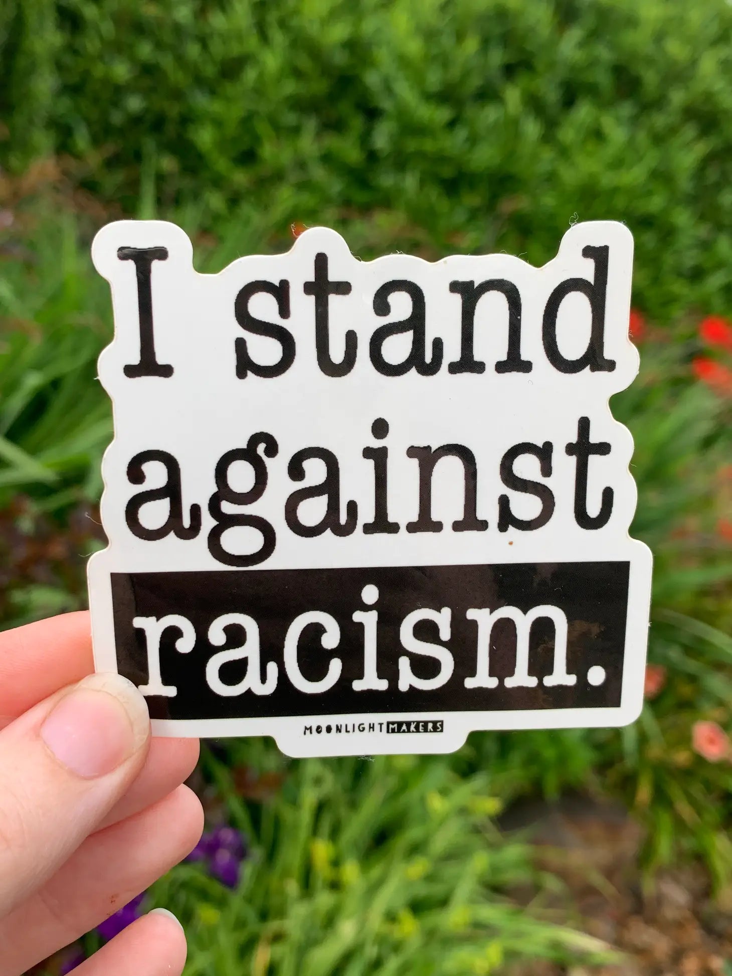 I Stand Against Racism Sticker