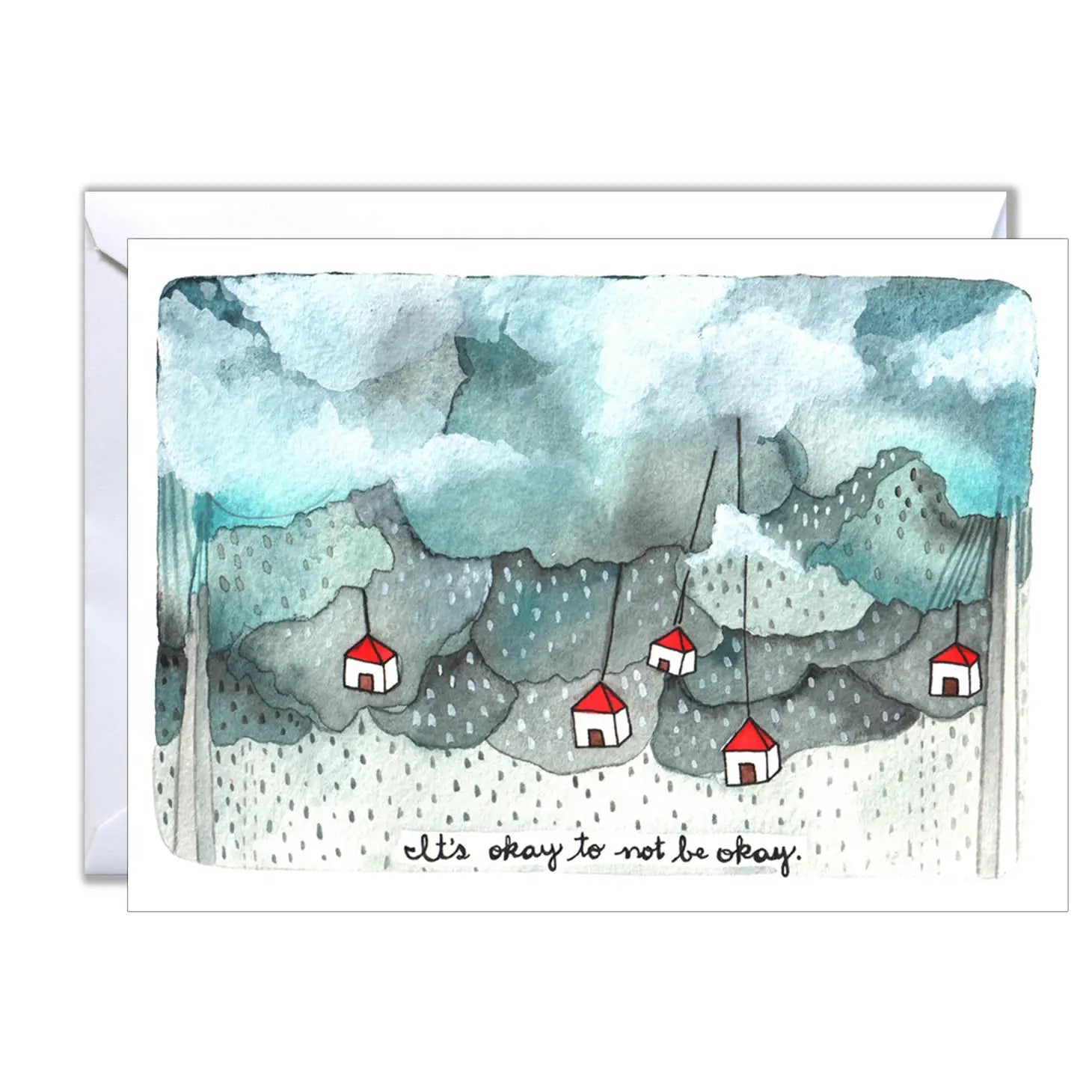 It's Okay To Not Be Okay Greeting Card