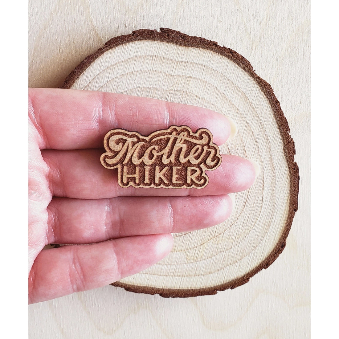 Mother Hiker Wooden Pin