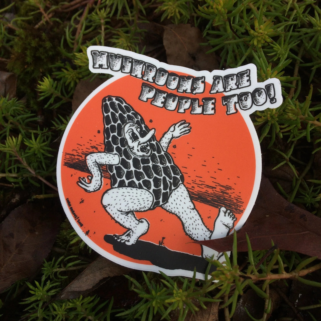 Mushrooms Are People Too Sticker