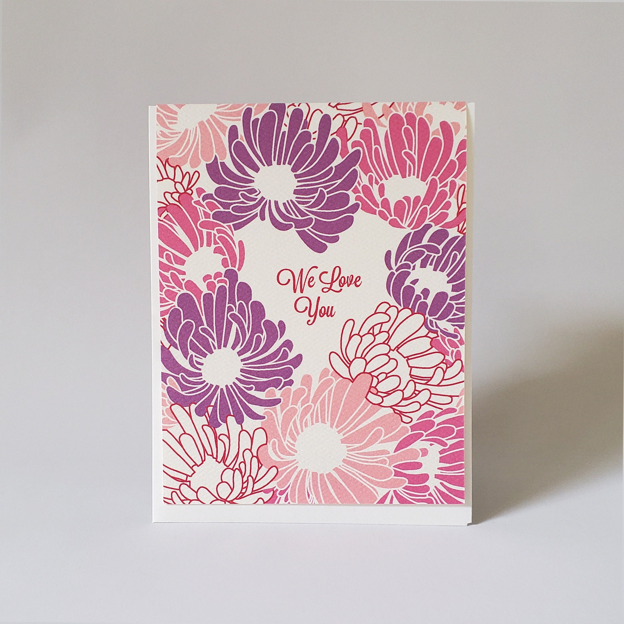 We Love You Greeting Card