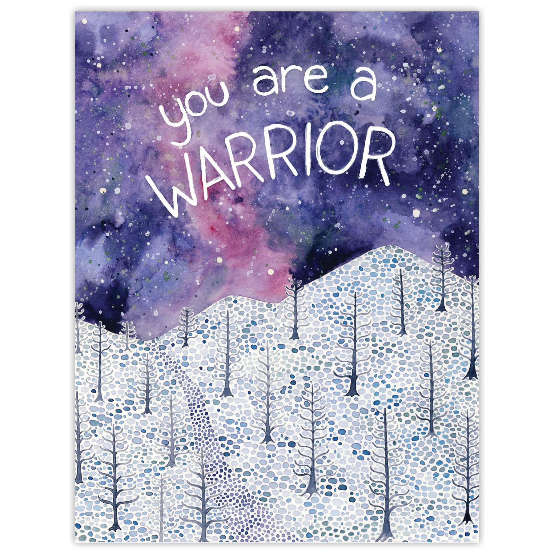 You Are A Warrior