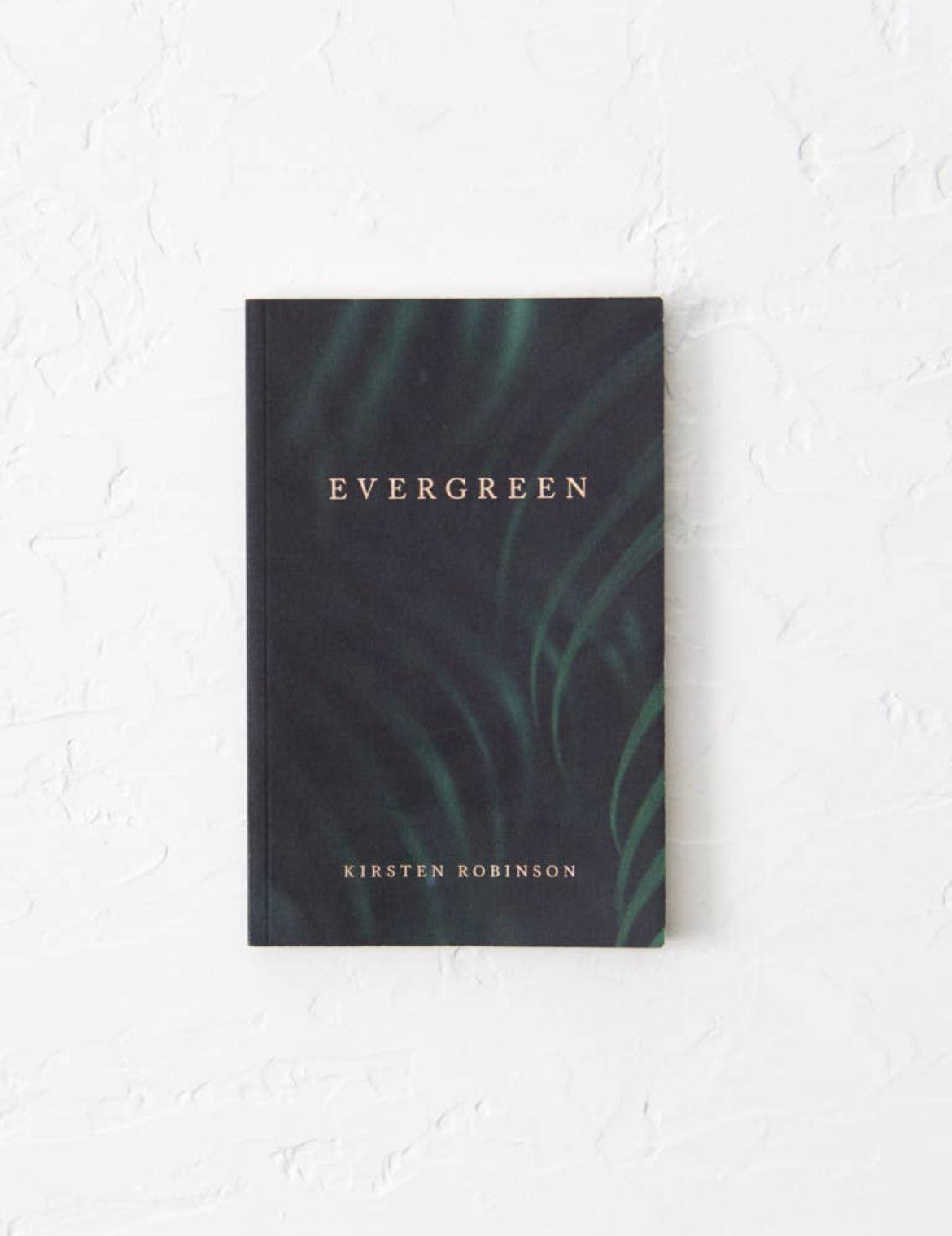 Evergreen by Kirsten Robinson